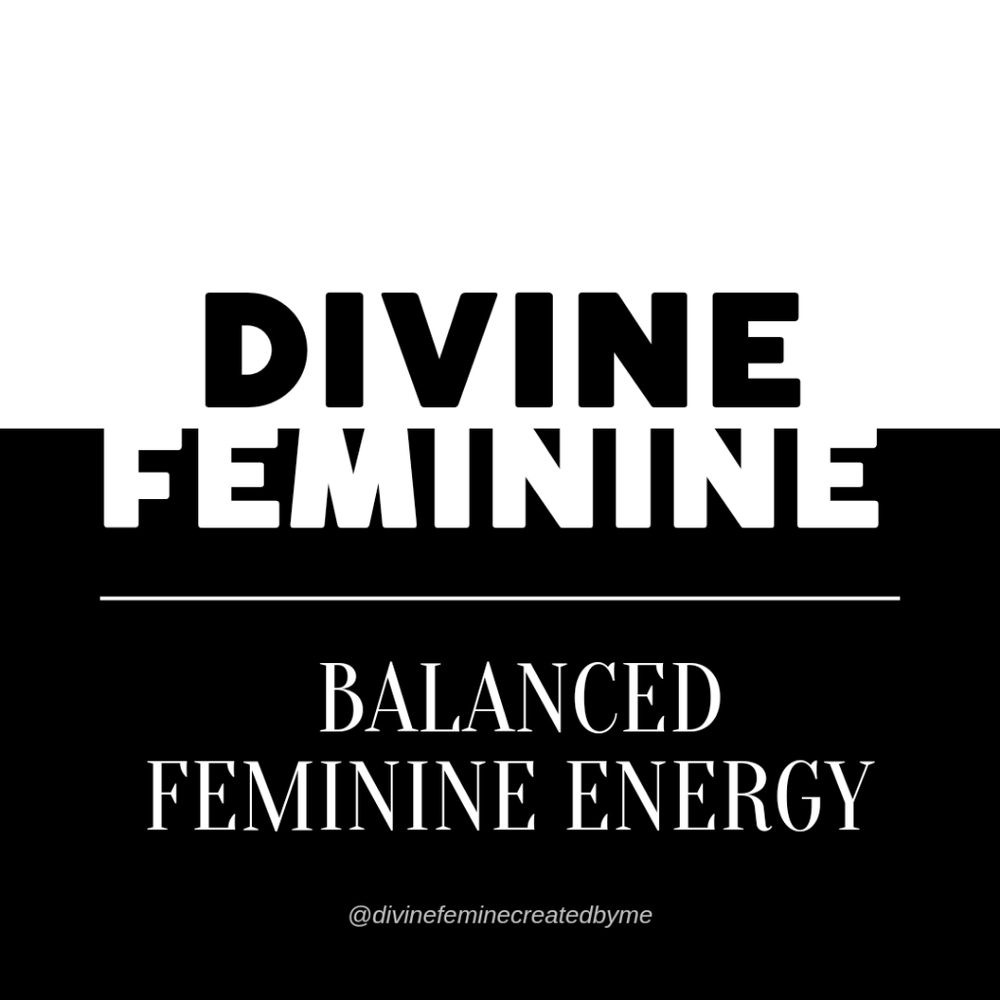 Feminine Energy